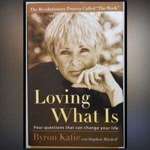 Loving What Is By Byron Katie Book